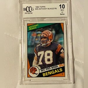 1984 Topps Football #45 Anthony Munoz Cincinnati Bengals RC Rookie BCCG 10 Mint